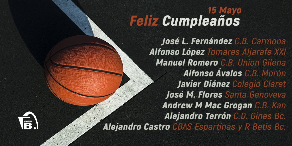 #CumplesFAB
José L Fernández <a href="/CBCarmona1/">C.B. Carmona</a> 
Alfonso López <a href="/BaloncesTomares/">Baloncesto Tomares</a> 
Manuel Romero <a href="/cbuniongilena/">C.B. UNION</a> 
Alfonso Ávalos <a href="/cbmoron/">C.B. Morón</a> 
Javier Diánez <a href="/CDClaretSev/">C.D. Colegio CLARET</a>
José M Flores Sta Genoveva
Andrew MacGrogan KAN
Alejandro Terrón <a href="/cdgines/">CD Gines Baloncesto</a> 
Alejandro Castro <a href="/aljarafesports/">CD Aljarafe Sports</a> @RealBetisBasket