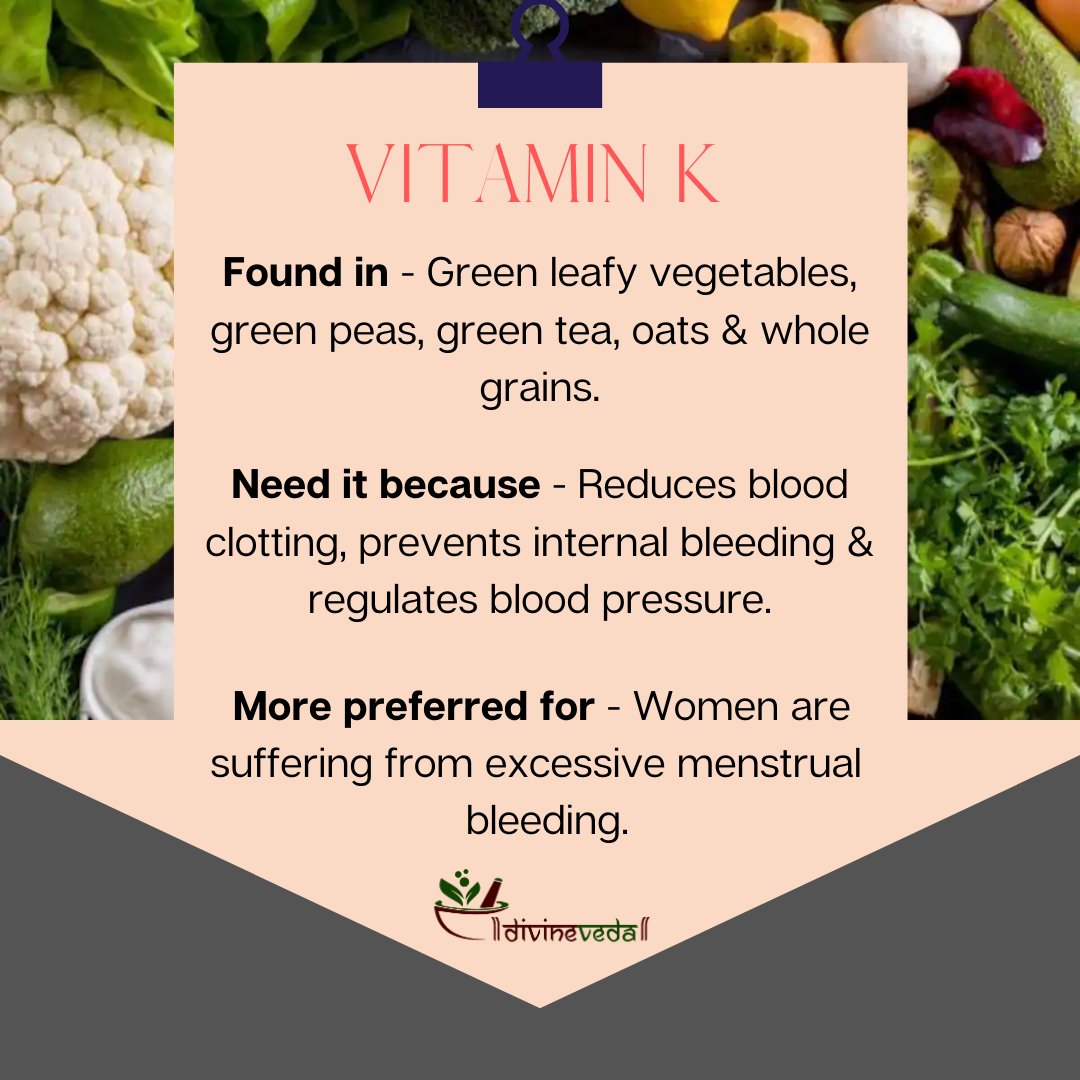 Divineveda1's tweet photo. What Vitamin K does to your body:

👉 Prevents osteoporosis
👉 Reduces excessive menstrual flow
👉 Prevents hemorrhaging in babies
👉 Enhances Immune System
👉 Prevents internal bleeding
👉 Prevents biliary obstruction

#eatnaturally #vitamink #healthydiet #healthyeating #vegan https://t.co/A3Pn0GsJY8