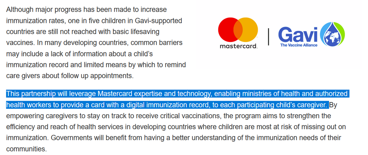 The press release stated: "This partnership will leverage Mastercard expertise and technology, enabling ministries of health and authorized health workers to provide a card with a digital immunization record, to each participating child’s caregiver." 2/4 https://newsroom.mastercard.com/press-releases/gavi-and-mastercard-join-forces-to-reach-more-children-with-lifesaving-vaccines/