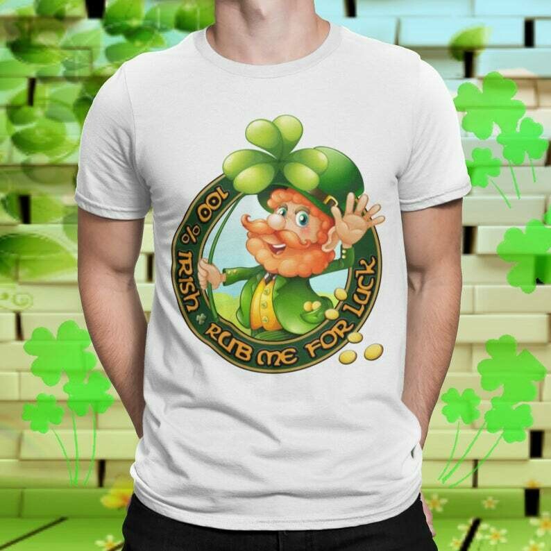 St Patricks Day Shirt Leprechaun 100 % Irish Rub Me For Luck T-shirt Party Pub Crawl Gift tuppu.net/5d234b12 #Ecwid #MyShop