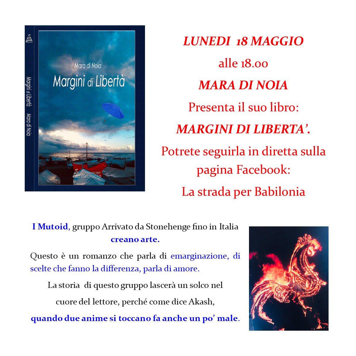 Lunedì 18/05 tutti sintonizzati alle ore 18 sulla pagina Facebook La strada per Babilonia; Mara di Noia ci parlerà di Margini di libertà.