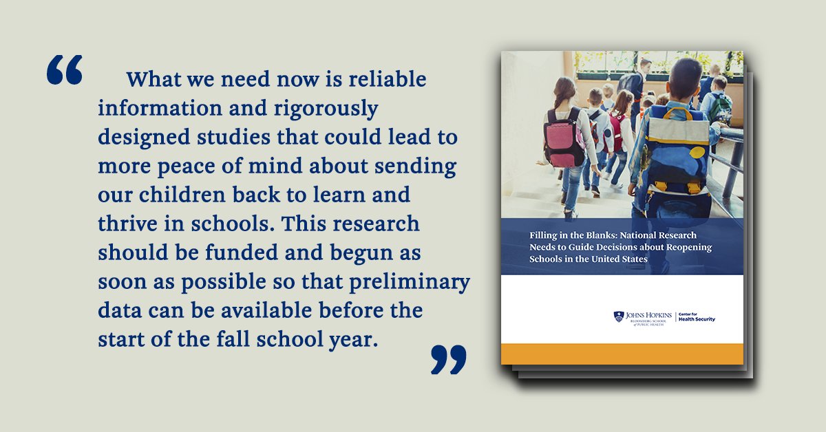 We must prioritize &amp; fund research about children &amp; COVID-19 so governors, school districts, teachers, parents &amp; guardians can make informed decisions about reopening US schools. New report from <a href="/anita_cicero/">Anita Cicero</a> <a href="/Ep1Chrissy/">Christina Potter</a> <a href="/skirkell/">Tara Kirk Sell, PhD</a> <a href="/cmyeaton/">Caitlin Rivers</a> <a href="/MSchochSpana/">Monica Schoch-Spana, PhD</a> 

centerforhealthsecurity.org/our-work/publi…