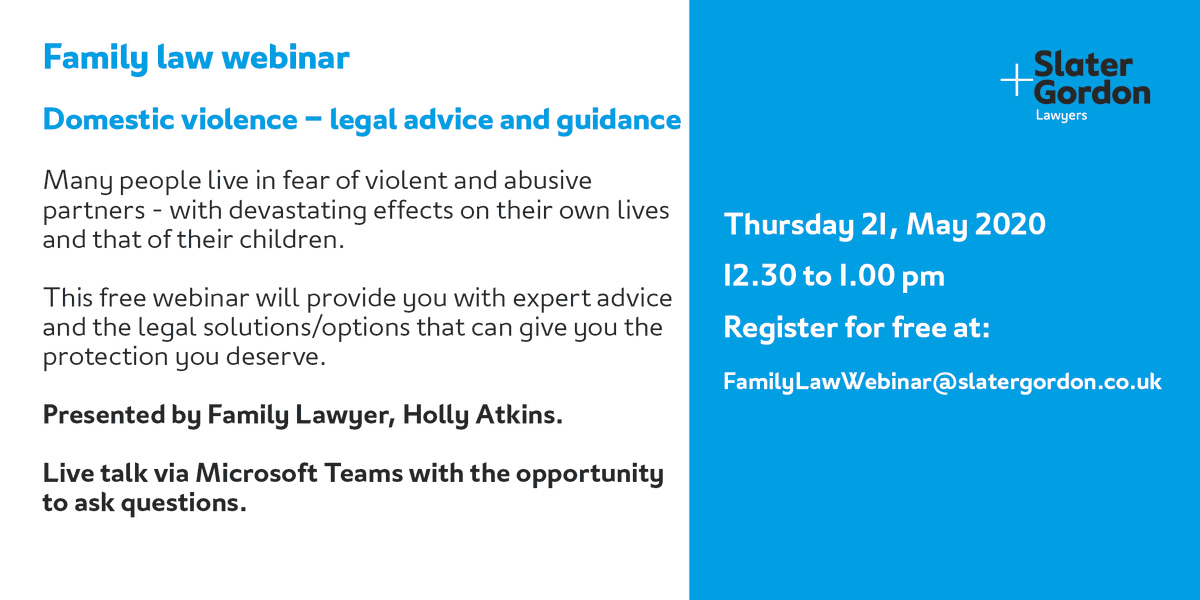 SlaterGordonUK's tweet photo. Free family law webinar providing legal advice and guidance on domestic violence, Thursday 21 May, 12:30pm. Register here: FamilyLawWebinar@slatergordon.co.uk
#LegalAdvice #FamilyLaw https://t.co/YYY1WmN3Vc