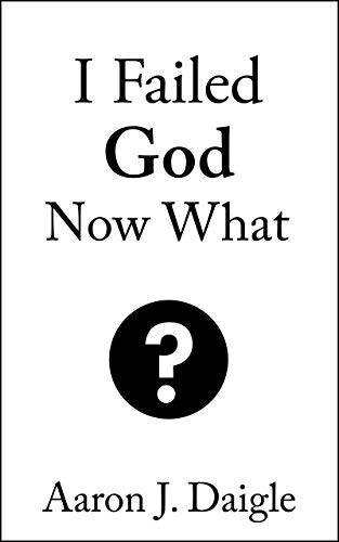 Available on lnkd.in/eKDwKGT by Aaron Daigle Have you ever done something you told God you would never do again?  authorscommunity.net lnkd.in/eugQqxg #csmsac #amwriting #christianauthors #christianreaders #christianfiction #familyfriendly #selfpublishing