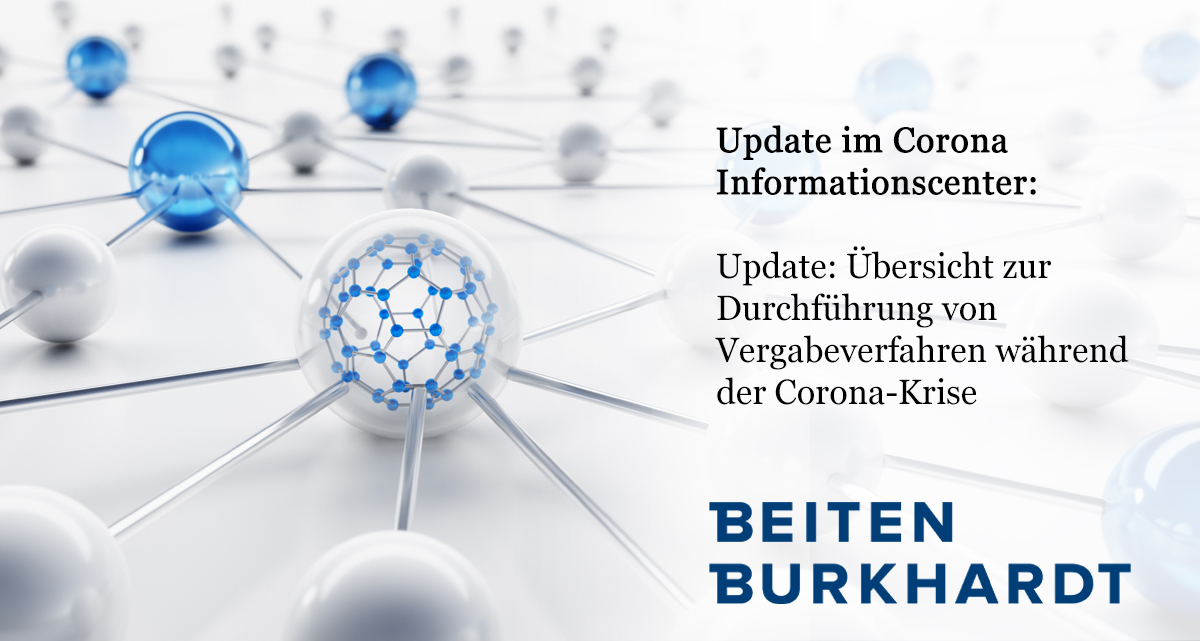 ADVANTBeiten's tweet photo. Mit unserem Update behaltet ihr den Überblick über die aktuellen Mitteilungen und Erlasse zur beschleunigten #Vergabe während der Corona-Krise!
https://t.co/s7BaMbzSJW
#beitenburkhardt #vergaberecht #eu #bund #länder
#coronakrise #evergabe #corona #durchführung #verfahren https://t.co/QorHzcffBX