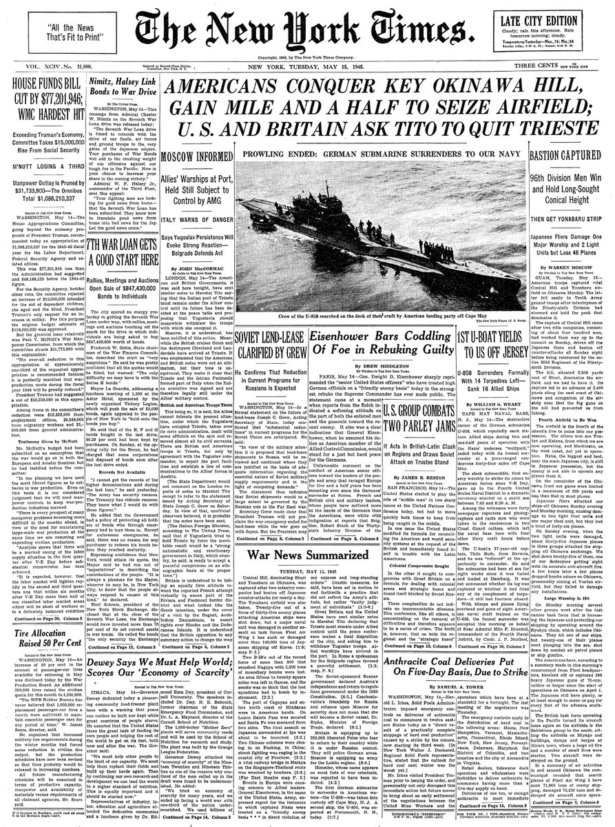 May 15, 1945: Americans Conquer Key Okinawa Hill, Gain Mile and a Half to Seize Airfield; U.S. and Britain Ask Tito to Quit Trieste  https://nyti.ms/2WUEobQ 