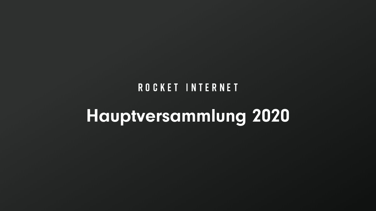Today, Rocket Internet held its virtual AGM, which was streamed from our offices in Berlin. All resolutions were passed as proposed.