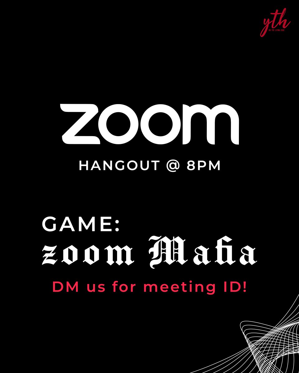 Yth_LivingEdge's tweet photo. Our YTH on the Living Edge Zoom Hangout is happening tonight at 8pm! Game: Zoom Mafia 😎
...
When: May 15, 2020 8pm
Where: ZOOM (message us for meeting link!) https://t.co/dhOXkbgecE
