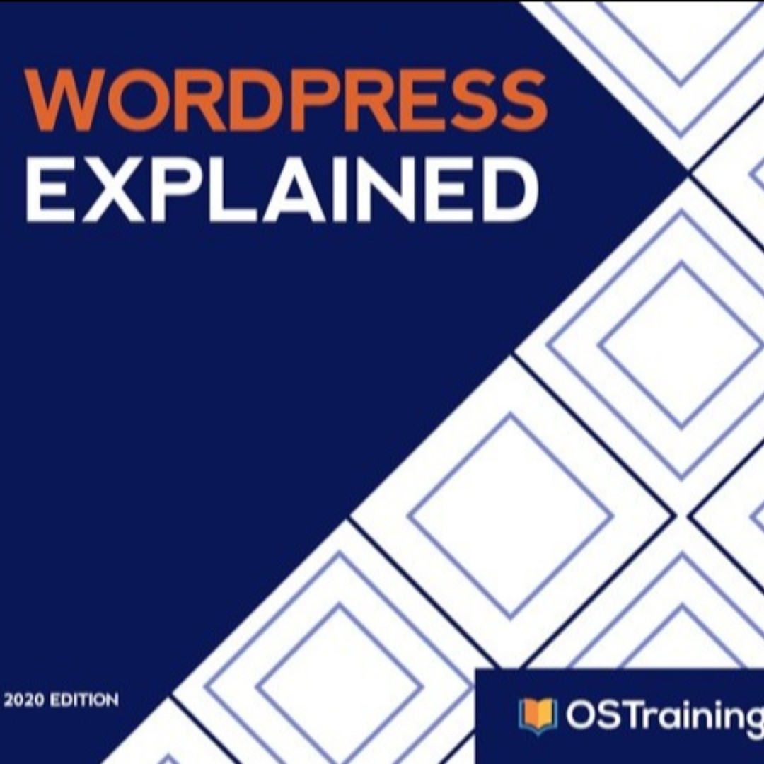 OSTraining's tweet photo. BIG NEWS: WordPress Explained - 2020 Edition is now available!
Up-to-date for WordPress 5.4 and Gutenberg!
https://t.co/ZCW6GuFcGg
#wordpress #wordpresshelp #wordpressbook #ostraining #smallbusiness #entrepreneur #wordpresstraining #wptraining https://t.co/WnBvB0Rq73