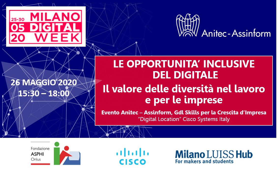 anitecassinform's tweet photo. #update #agenda
“Le opportunità inclusive del digitale: Il valore delle diversità nel lavoro e per le imprese”
#26maggio • 15:30 – 18:00
“Digital Location” @CiscoItalia
#MDW #milanodigitalweek
Registrati all'evento: https://t.co/nByFdCDyVK https://t.co/TFe7UkaFBP