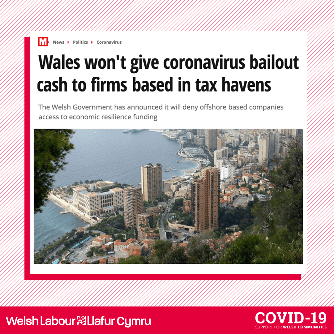 JGriffithsLab's tweet image. The @WelshLabour Government will not give Coronavirus bailout money to companies registered in tax havens.

Good businesses pay their fair share.