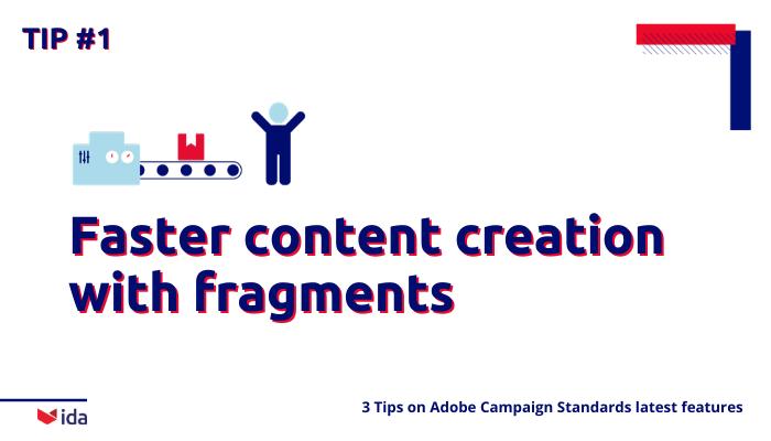 #TIP 1 on #AdobeCampaign standards latest features:🤩

1.🚀 Faster #content #creation with #fragments

Read more about this tip 👉 bit.ly/Tip1ACS

#emailmarketing #MarketingAutomation