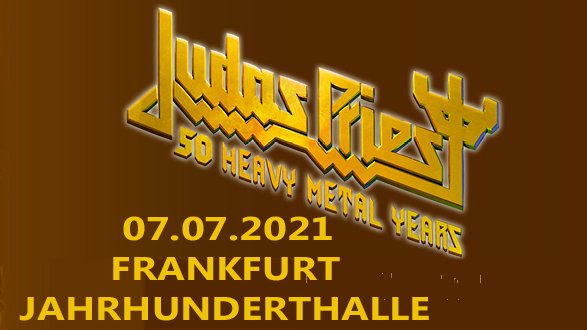 RheinMainLive's tweet photo. Aufgrund der andauernden Pandemiesituation wegen COVID-19 muss das Konzert von @judaspriest  in der @jhhfrankfurt  #frankfurt leider vom 08.07.2020 auf den 07.07.2021 verlegt werden. Bereits erworbene Karten behalten ihre Gültigkeit. https://t.co/L3nFSUZbbw
