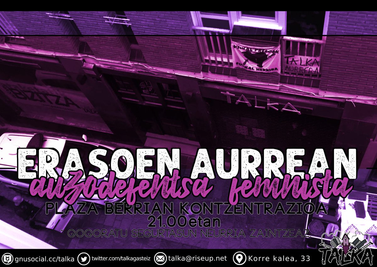 TalkaGasteiz's tweet photo. Gaur gertatutakoa salatzeko elkarretaratzea egingo dugu arratsaldeko 21:00etan Plaza Berrian.

👉Gogoratu segurtasun neurriak zaintzea.

👿Elkar zaindu dezagun!

#auzodefentsafeminista https://t.co/Mn3fT2FarG