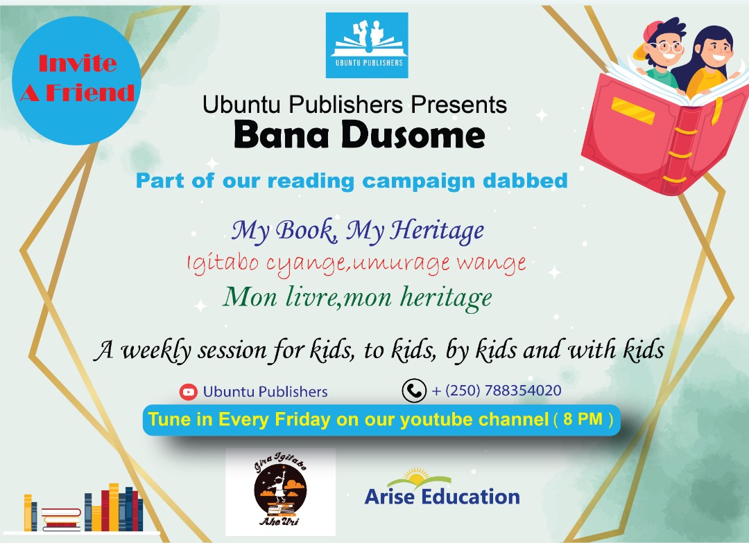 Hello <a href="/TheRWOTDaily/">The #RwOT Daily</a> twaje twaje! Kuva uyu munsi gahunda ya #BanaDusome kurubuga rwacu rwa YouTube: Ubuntu Publisher  izajya iba buri wa gatanu saa mbiri (8pm) zijoro! Bana ntimucikanwe.Tuzajya dusoma, dusakuze, duce imigani.<a href="/SomaRwanda/">Soma Rwanda</a> <a href="/REBRwanda/">Rwanda Basic Education Board</a> #mybookmyheritage #childrensbook