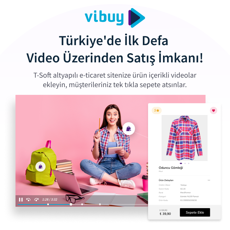 Türkiye'de İlk Defa Video Üzerinden Satış İmkanı !

Tsoft altyapılı e-ticaret sitenize ürün içerikli videolar ekleyin, müşterileriniz tek tıkla sepete atsınlar. 

Vibuy ile ilgili daha fazla bilgi almak için: vibuy.com.tr/tsoft
