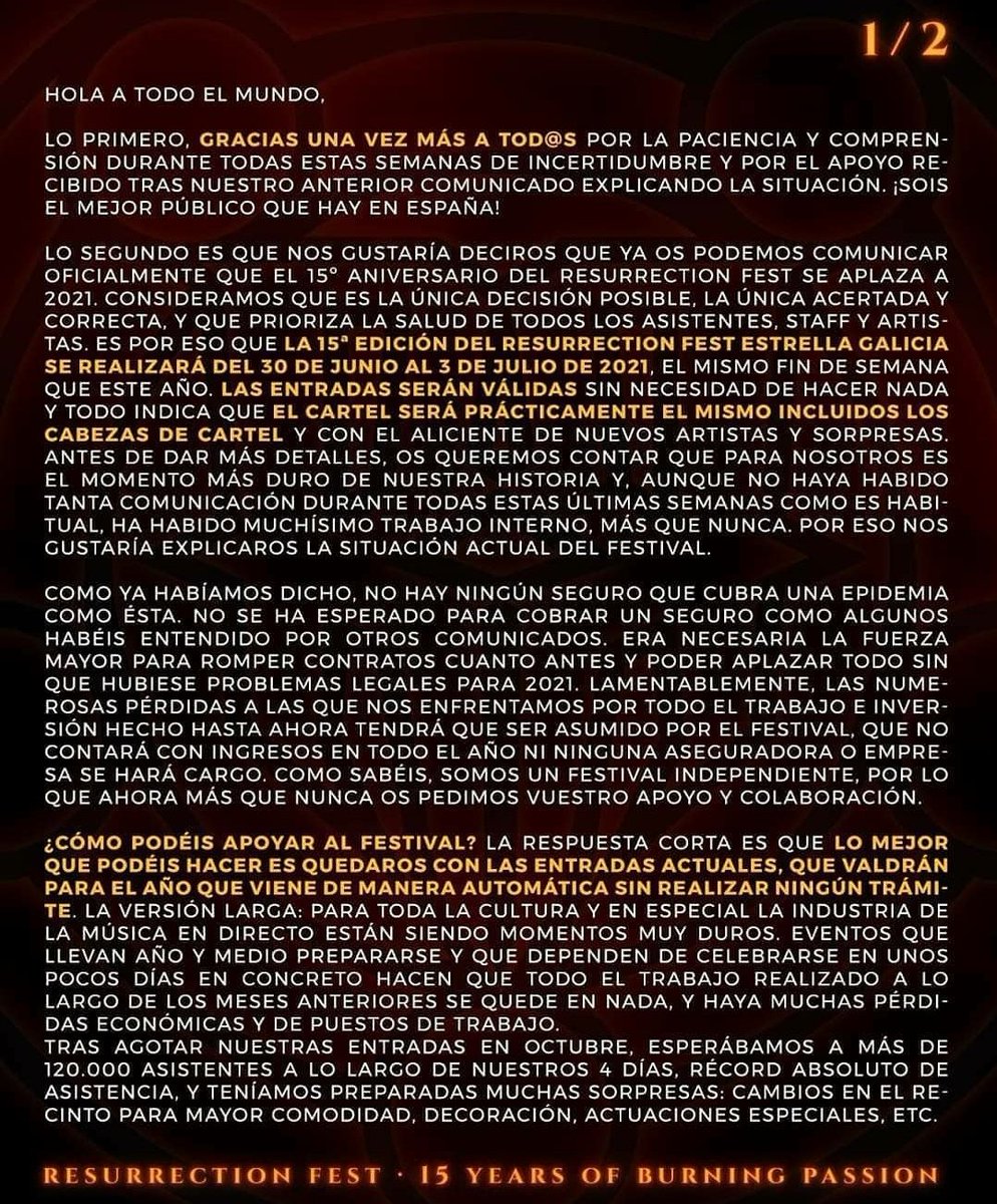 Finalmente, el <a href="/ResurrectionESP/">Resurrection Fest Estrella Galicia</a> aplaza la edición de este año al 2021. 

Las entradas siguen valiendo para el año que viene. Desde aquí les mandamos todo nuestro apoyo y mucho ánimo para todxs!

🔥Nos vemos en 2021🔥