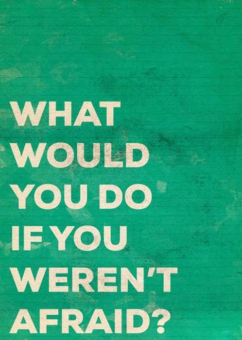 SpokenbyModed's tweet image. #FridayVibes What Would You Do If You Weren&apos;t Afraid?
