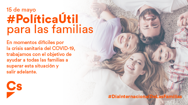CiudadanosCs's tweet photo. 👨‍👩‍👧‍👦👨‍👧👩‍👩‍👦 En el #DíaInternacionalDeLasFamilias nos comprometemos a seguir trabajando por todas ellas y ayudarles a salir de esta crisis.
🧡 Gracias por el gran esfuerzo y responsabilidad que estáis demostrando.
🍊💪 ¡La #PolíticaÚtil es la única vía para vencer unidos al #Covid_19! https://t.co/IBKBe5FRbo