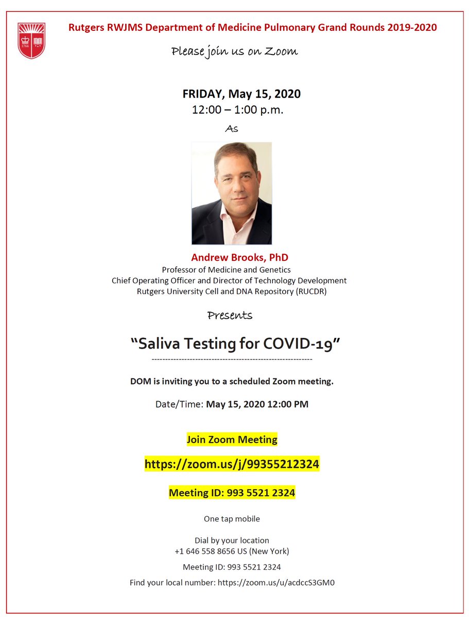 David A. Cohen (@davidacohen_md) on Twitter photo Join us TODAY at noon for a fascinating case-based <a href="/RWJMS/">Rutgers RWJMedSchool</a> Dept of Medicine Grand Rounds.
Our guest will be Dr. Andrew Brooks from <a href="/RutgersU/">Rutgers University</a> Dept of Genetics, discussing testing for COVID-19, notably the saliva testing developed by Dr. Brooks’ group.
Zoom details below. Join us TODAY at noon for a fascinating case-based <a href="/RWJMS/">Rutgers RWJMedSchool</a> Dept of Medicine Grand Rounds.
Our guest will be Dr. Andrew Brooks from <a href="/RutgersU/">Rutgers University</a> Dept of Genetics, discussing testing for COVID-19, notably the saliva testing developed by Dr. Brooks’ group.
Zoom details below.