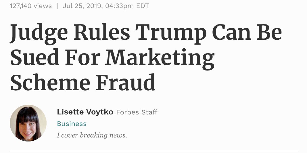 Trump looks likely to end his presidency settling another lawsuit for fraud, this involving a multilevel marketing scheme that bilked small investors during the financial crisis a decade ago. 20/x  https://www.forbes.com/sites/lisettevoytko/2019/07/25/judge-rules-trump-can-be-sued-for-marketing-scheme-fraud/#7f9e0f1e6395