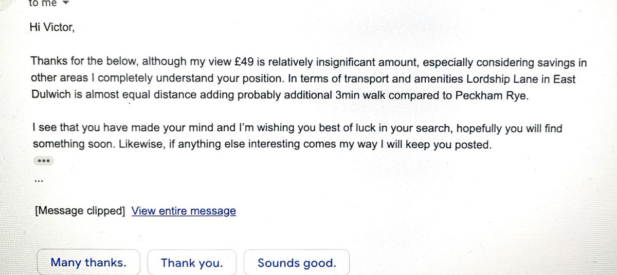 Oh! After we pulled our offer estate agent tries to low key email guilt us for not wanting to pay 49£ extra a month to make the deal, saying it’s insignificant money. Bro, it wasn’t insignificant to the owner otherwise he would have taken our offer. 600£ is not insignificant .