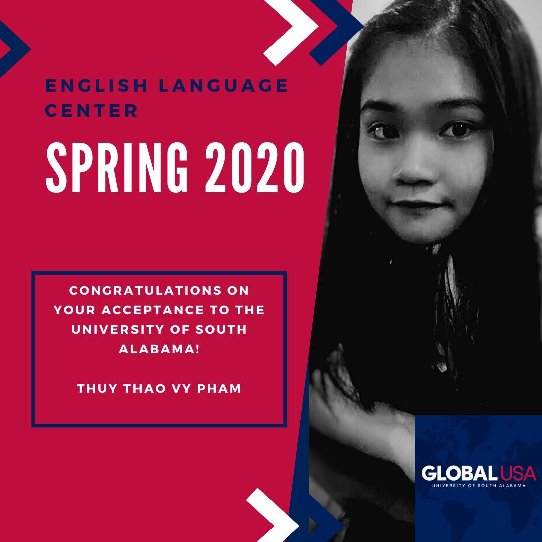 usa_elc's tweet photo. Congratulations to Thuy Thao Vy Pham! After completing her studies at the English Language Center, Vy has now been granted undergraduate admission @UofSouthAlabama 

#southishome #wearesouth #adayatusaelc #youarewelcomehere https://t.co/dTrTs0xZWg