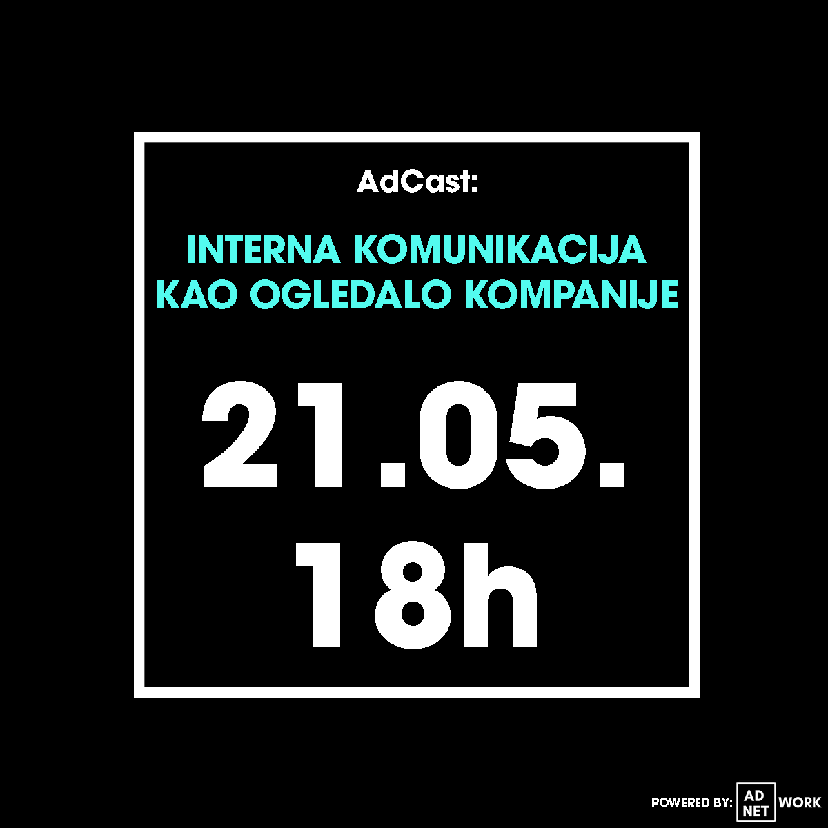 MarketingMreza's tweet photo. Peti #AdCast webinar zakazan je za četvrtak 21. maj sa početkom u 18h na temu "Interna komunikacija kao ogledalo kompanije".
Pridružite se ovoj zanimljivoj diskusiji ➡️ https://t.co/R5JUG4Uaoc
powered by #adwork_network https://t.co/uvpbCVuC7W