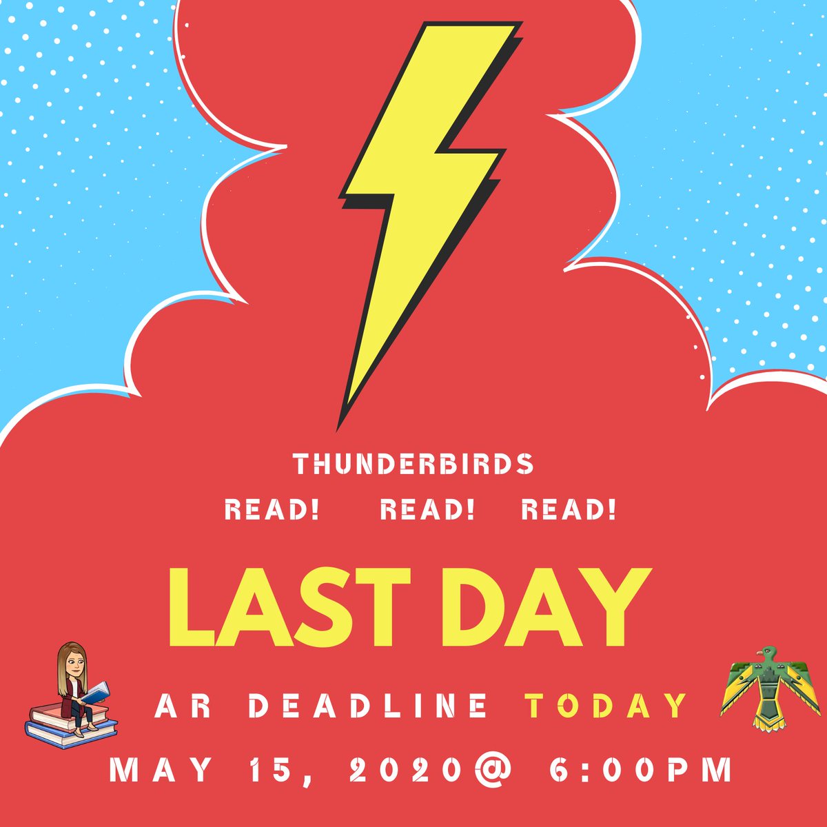 Thunderbirds today at 6:00 pm is the A.R. deadline! Keep reading! #ThunderOn