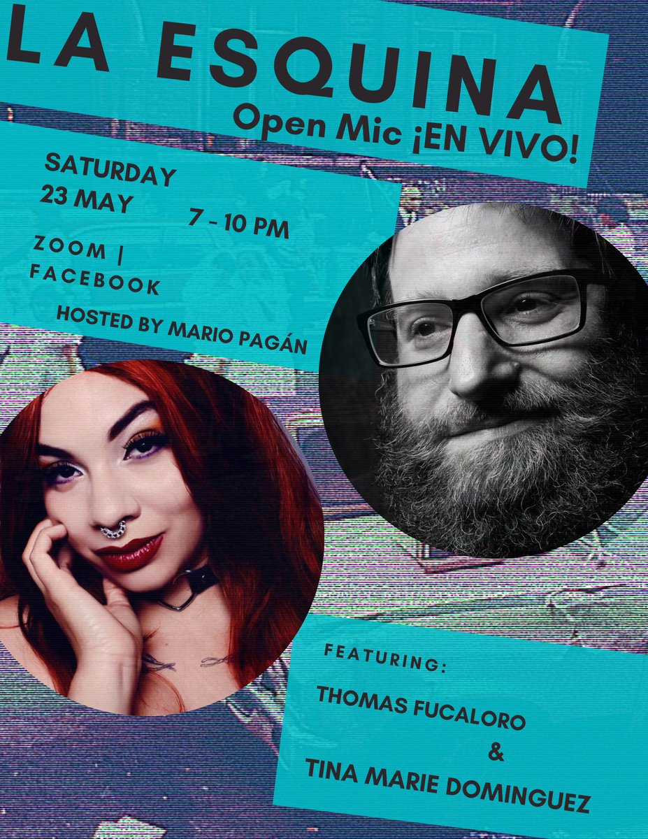 PanConTiteres's tweet photo. May 23rd! Our features this month will be Thomas Fucaloro and Tina Marie Dominguez!

Get your tickets! La Esquina is open! 

Come through and spit your pieces!

Tickets: https://t.co/wT5rNSMEDz https://t.co/AoMvYsJz6n
