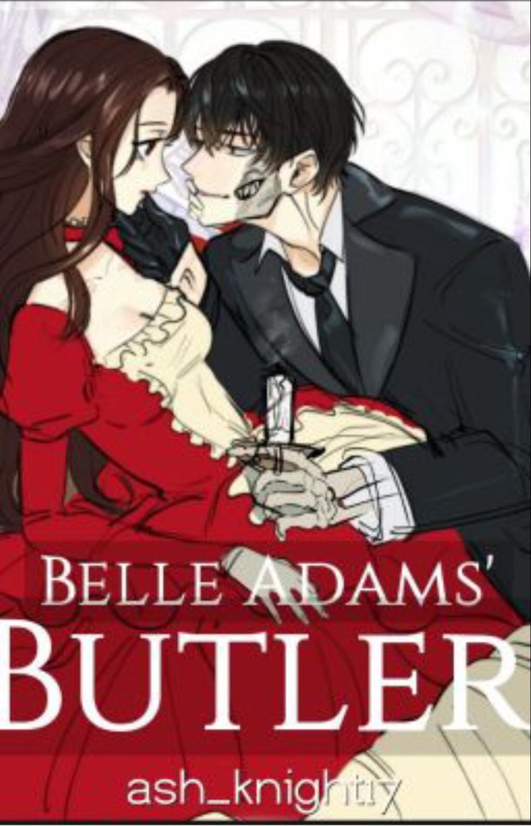 BELLE ADAM’S BUTLER 
5th book of the series ‘Lord’s, Duke’s and the Ghost’

ANG GANDA NG BOOK COVER MY GOSH 
WAITING PAKO. BY MAY OR JUNE DAW MAGSSTART MAGUPLOAD SI AUTHOR 💙.

#VictorianPeriod #Mystery #Romance