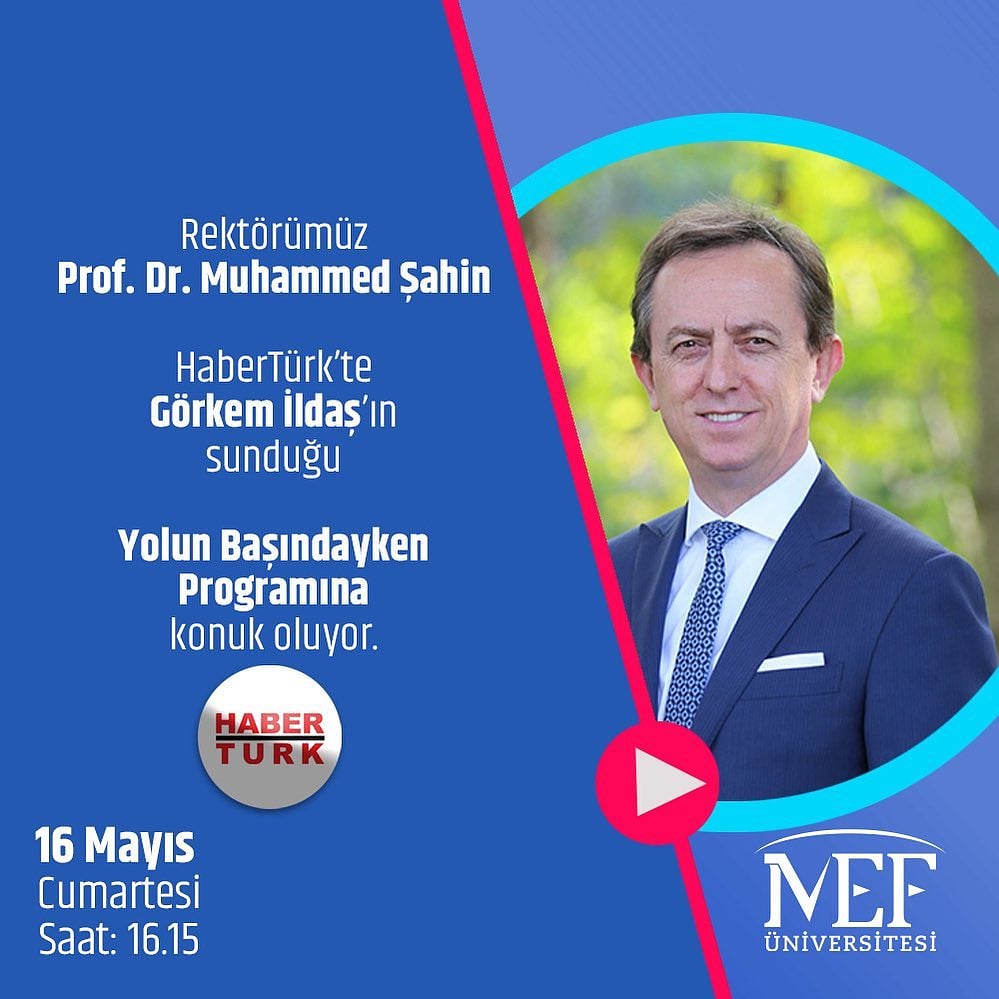 Rektörümüz Prof. Dr. Muhammed Şahin yarın saat 16.15’te HaberTürk’te Görkem İldaş’ın sunduğu Yolun Başındayken Programına konuk oluyor.  #MEFuniversitesi #MEFliOlmak #MEF <a href="/Muhammed__Sahin/">Muhammed Sahin</a> <a href="/gorkemildas/">Gorkem Ildas</a> <a href="/Haberturk/">Habertürk</a> <a href="/ybasindayken/">Yolun Başındayken</a>