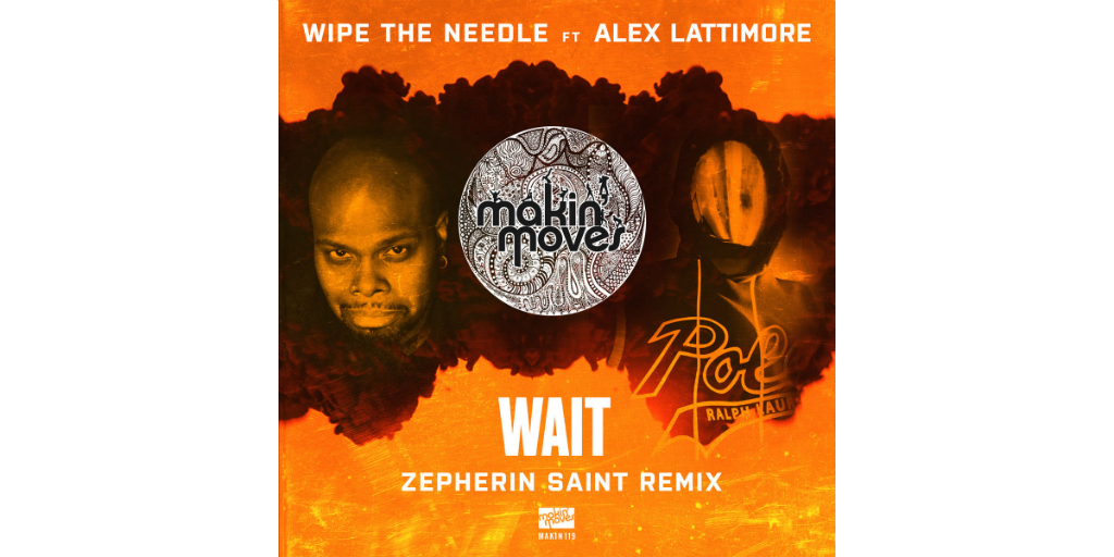 ⭐ Recommended #digital purchase ⭐ Wait (<a href="/ZepherinSaint/">Dean Zepherin</a> Remix) by Wipe The Needle featuring @AlexLattimore courtesy of <a href="/MakinMovesUK/">Matt L-S</a>/<a href="/JameseyD/">Jamesey</a> and via <a href="/Bandcamp/">bandcamp</a> ➡️ ow.ly/7XvE30qGazp. #NewMusic #NewMusicFriday #SoulfulHouse #FridayFeeling #Friyay #FF 🔥🔥🔥