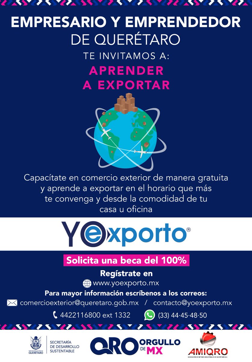 SEDESUQro's tweet photo. La SEDESUQro ofrece la plataforma #YoExporto para la educación continua de las PyMEs en materia de comercio exterior. https://t.co/PKdYB7GIlL