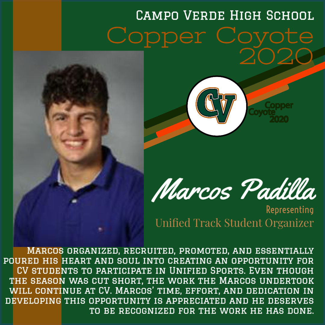 Congratulations to @elmarcospadilla for being selected by CV Unified Sports as a 2020 Copper Coyote! Thank you for all you've done to make Campo Verde a better place! Click on the picture below to find out why Marcos is such a deserving recipient of this recognition.