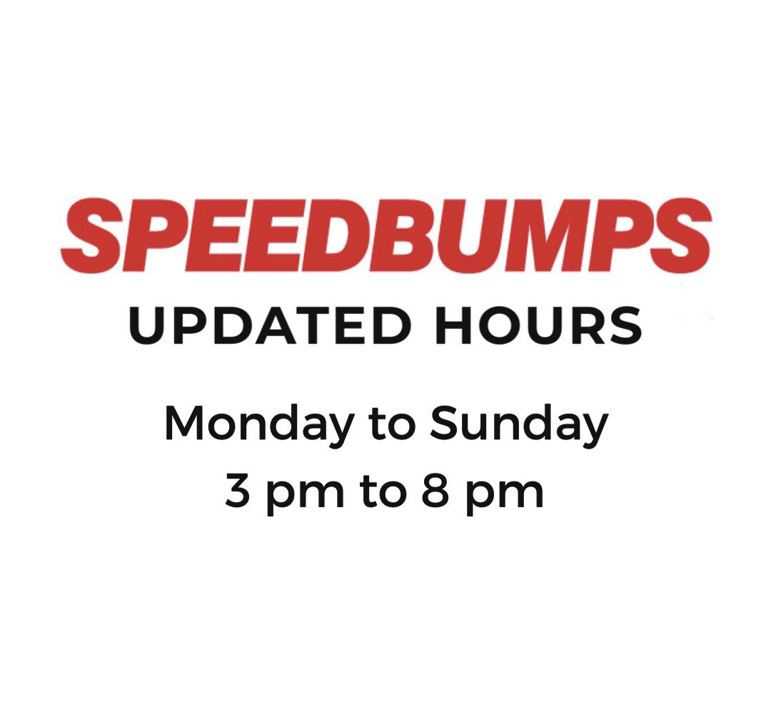 SpeedbumpsBar's tweet photo. Updated Hours:
3pm to 8pm 
7 days a week

We will keep you posted on any further changes.
#speedbumps https://t.co/JU8o2pZWYI
