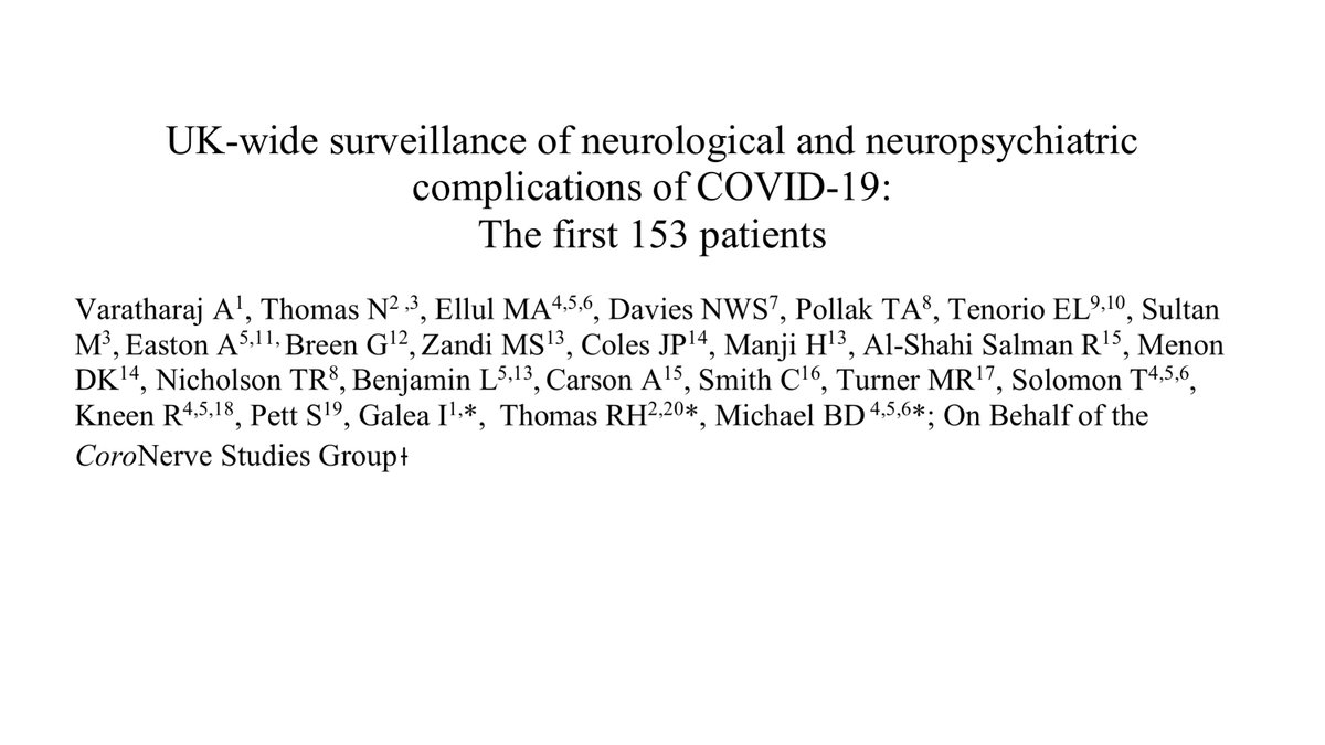 BenedictNeuro's tweet photo. #Neurological and #Psychiatric Complications of #COVIDー19: 

The first 153 patients in the #UK 

https://t.co/NOsTIpny08 

with @NeuroCov @theABN_Info @BleedingStroke @Melibeus @tompollak @Menon_Cambridge @RunningMadProf @Dr_Rhys And Team https://t.co/bEJ4rqvjtF