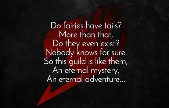 DAY 25 - Fairy Tail QuoteFor some reason this was the first quote that came to mind  its easily one of the, if not the most, memorable quote bc Fairy Tail STARTS and ENDS w this quote right here. There's just this notalgic feeling for me since I've finished the series