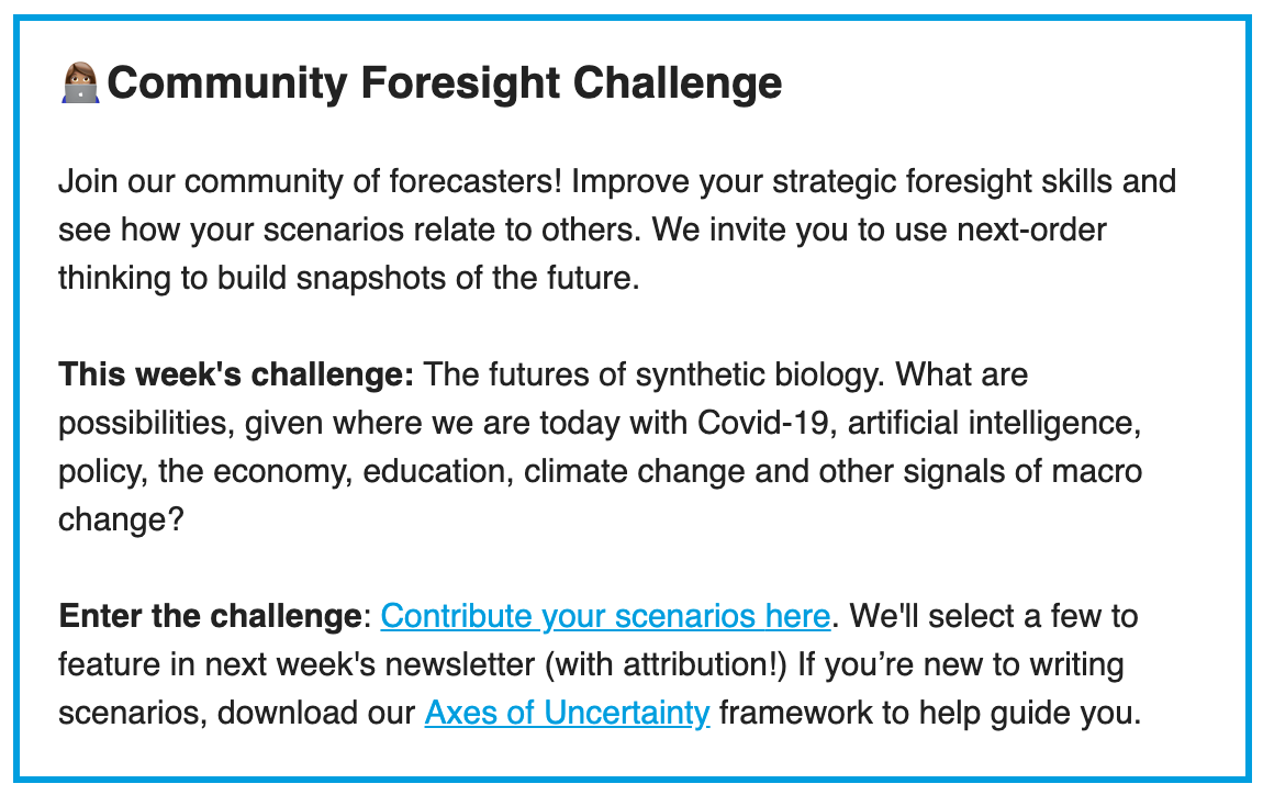 amywebb's tweet photo. Join our Community Foresight Challenge. This week's challenge: the futures of synthetic biology. What are the next-order implications of Covid-19, AI, policy, the economy and emerging possibilities in synthetic biology?

Enter the challenge here: https://t.co/vNeSteDy0J https://t.co/UdASzQFYRd