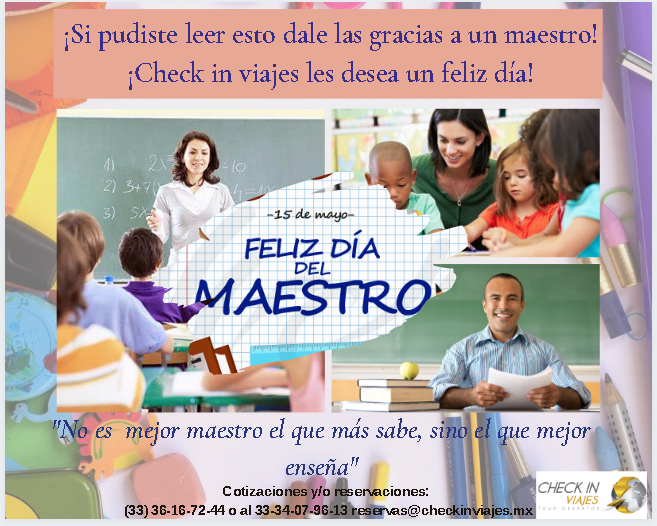 Checkinviajesmx's tweet photo. ¡Gracias a todos los maestros por su dedicación y su gran labor! https://t.co/i5tTK7DGQP