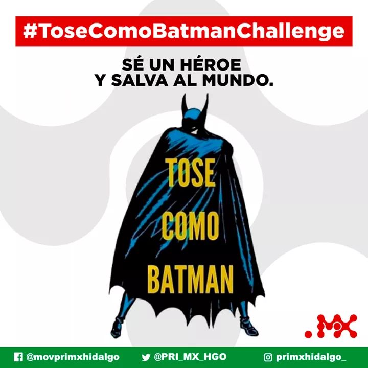 PRI_MX_HGO's tweet photo. Pongamos de moda cuidarnos. Y tose como #BatmanChallenge 😎👌
#ActitudMx #QuédateEnCasa https://t.co/1dR7CEA0d8