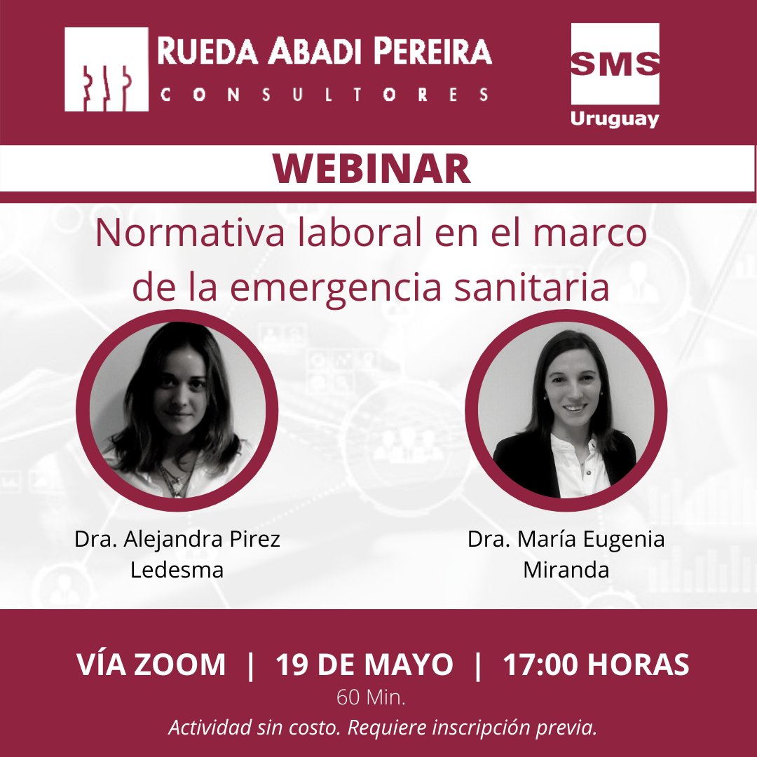 RAP_Consultores's tweet photo. Rueda Abadi Pereira y SMS Uruguay le invitan este 19/5 a las 17 hrs al Webinar "NORMATIVA LABORAL EN EL MARCO DE LA EMERGENCIA SANITARA". Actividad sin costo. Inscripción: https://t.co/0RcFCe594T https://t.co/qmhH5pSpMC