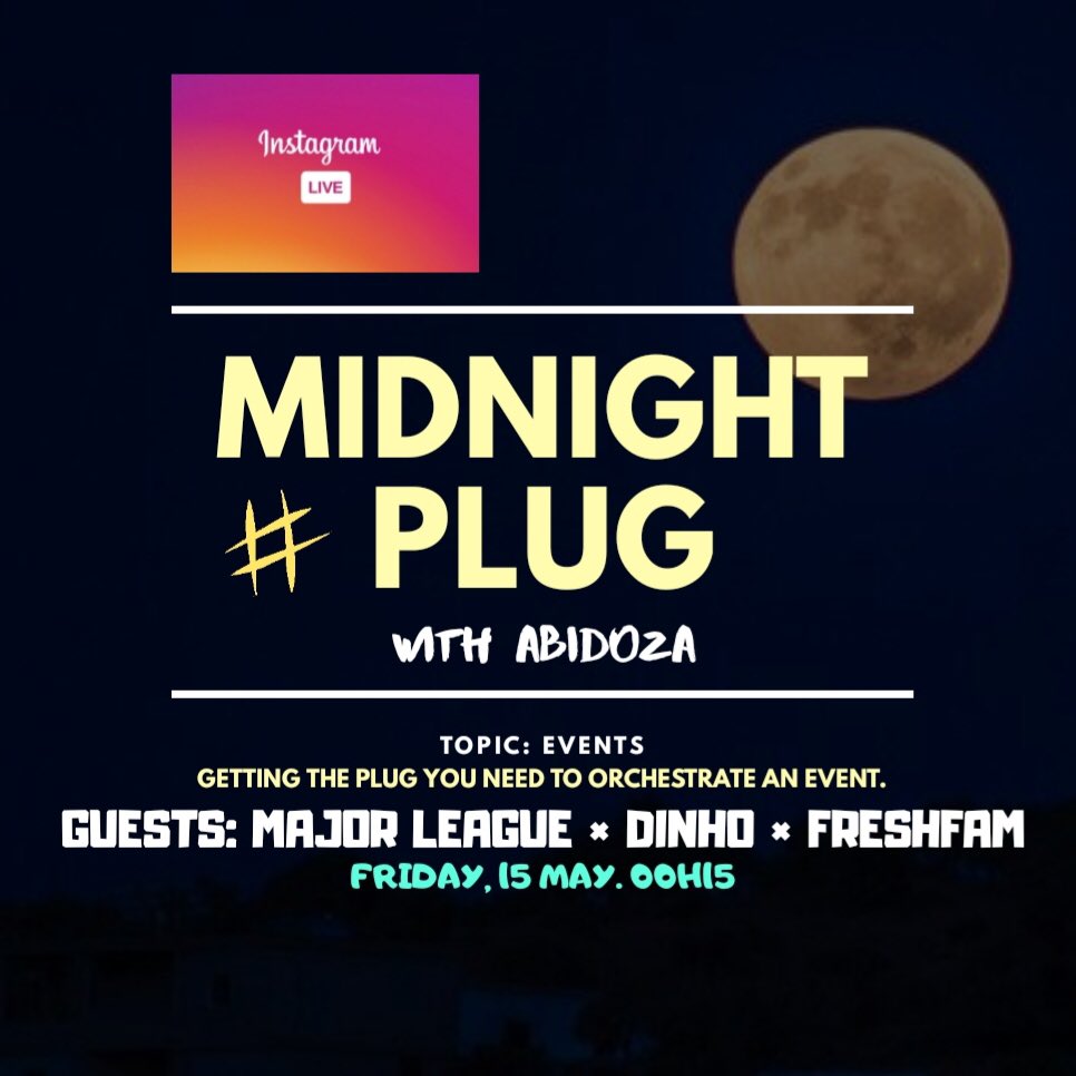 Abidoza_SA's tweet photo. #MidnightPlug going live at 00:15 with @Dinho2motau @MAJORLEAGUEDJZ @FreshFam_Ent  speaking all about events 🔋🔋🔋🔋 https://t.co/VNoSqpJOWG
