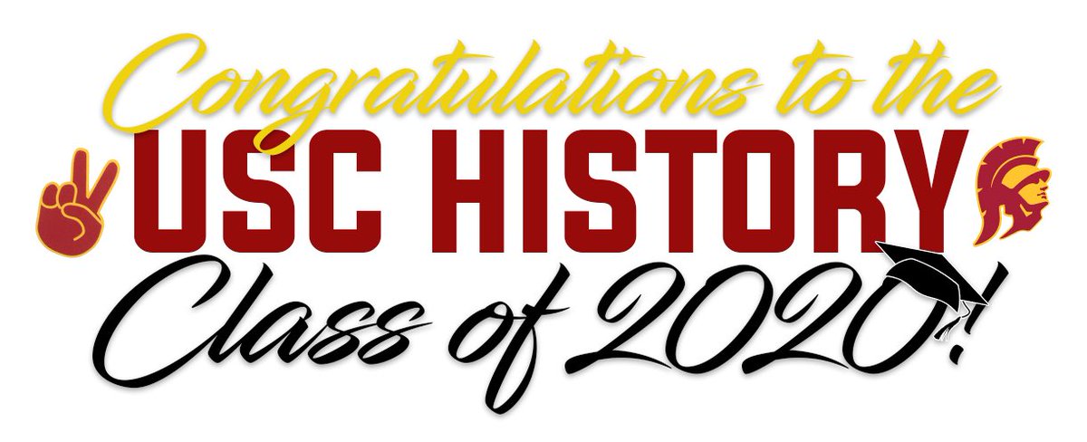 We especially congratulate the Department of History #ClassOf2020! You have made us so proud, and we are confident that you will be leaders in this changed world 🌍. We can’t wait to celebrate your greatness in person! 

#HistoryMatters #2020Trojan #USCgrad #USCDornsifeGrad