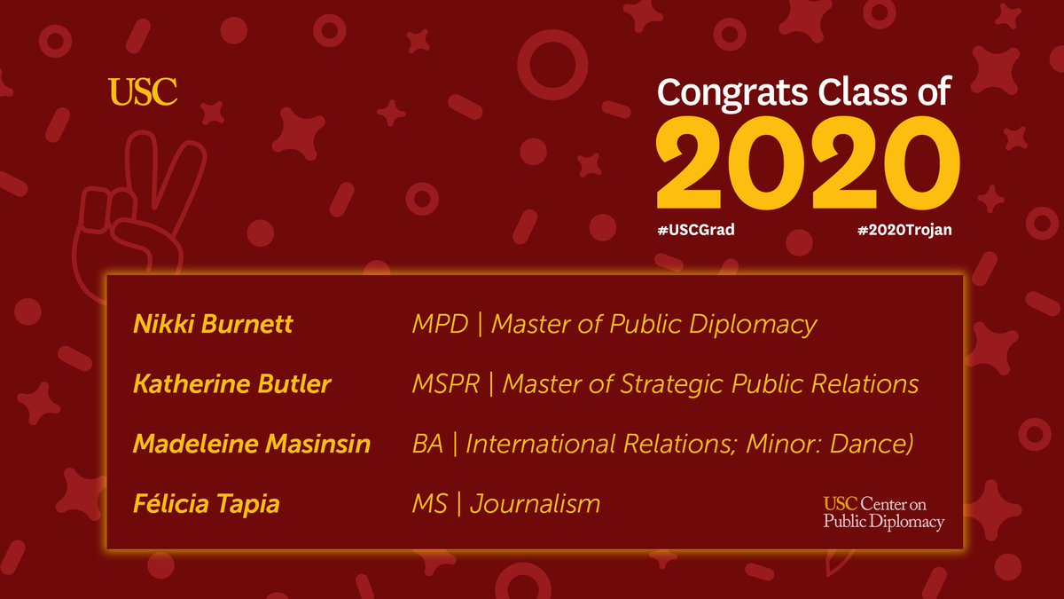 PublicDiplomacy's tweet photo. Today, @USC celebrates nearly 20,000 graduating students from 114 countries. 👏 Join us in celebrating our CPD graduates who do stellar work in #PublicDiplomacy ➡️ @NikkifBrntt @katherineb42 @FelTap @maddiemasinsin 🥳

Livestream: https://t.co/5300W1NBfv #USCGrad #2020Trojan https://t.co/wIYrltmXQm