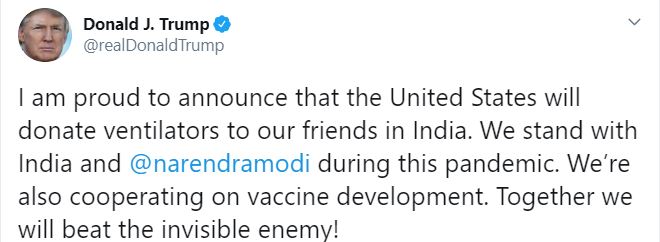 ANI's tweet photo. I am proud to announce that the United States will donate ventilators to our friends in India. We stand with India and Narendra Modi during this pandemic. We’re also cooperating on vaccine development. Together we will beat the invisible enemy: US President Donald Trump #COVID19 https://t.co/nNSWLKxPBJ