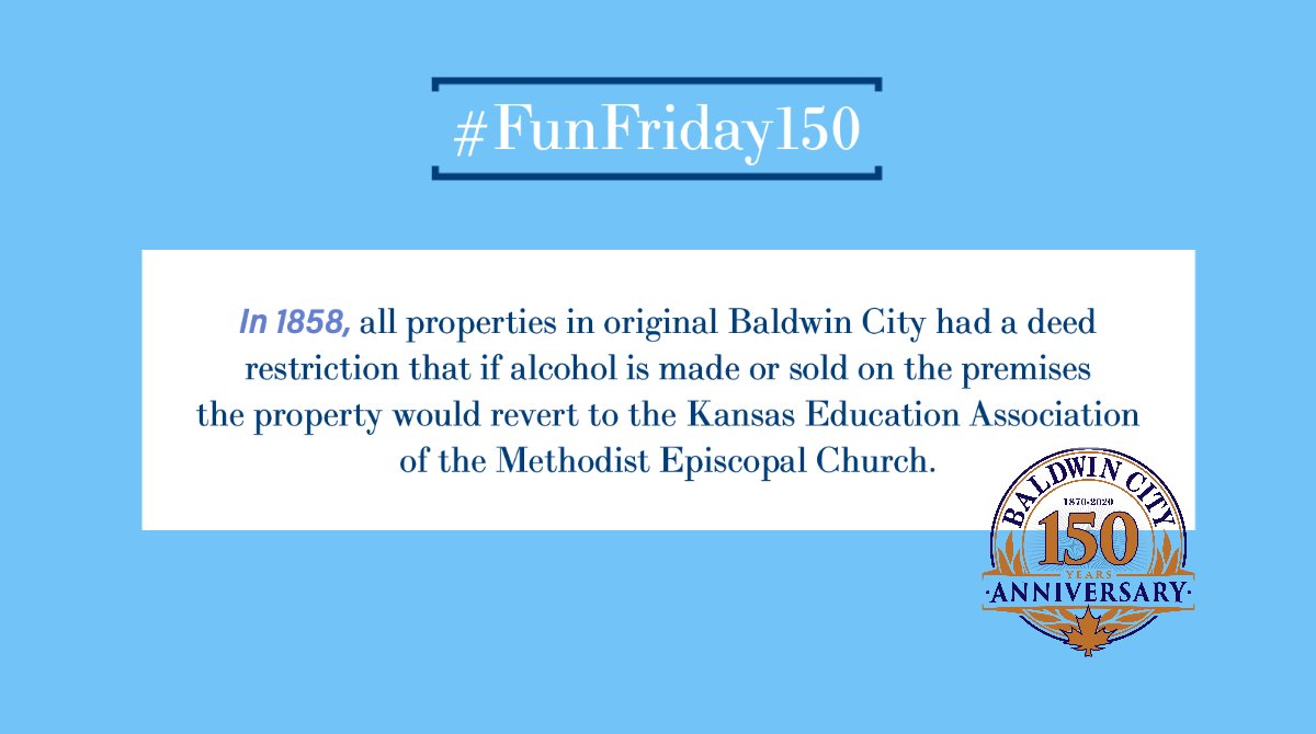 baldwincityks's tweet photo. It's Friday!
In 1858, all properties in original Baldwin City had a deed restriction that if alcohol is made or sold on the premises the property would revert to the Kansas Education Association of the Methodist Episcopal Church.
#FunFriday150 #BaldwinTogether https://t.co/ygFHUp3Yfj