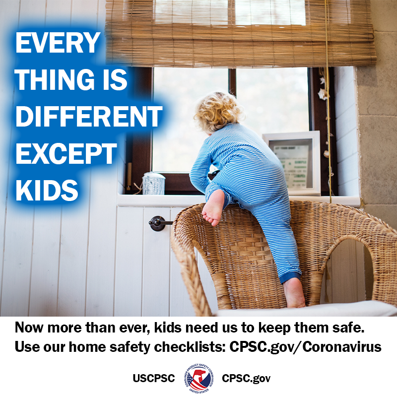 A picture of a kid climbing furniture to a window. The text reads: Everything is different except kids. Prevent window falls - keep furniture away from windows and use cordless window blinds.