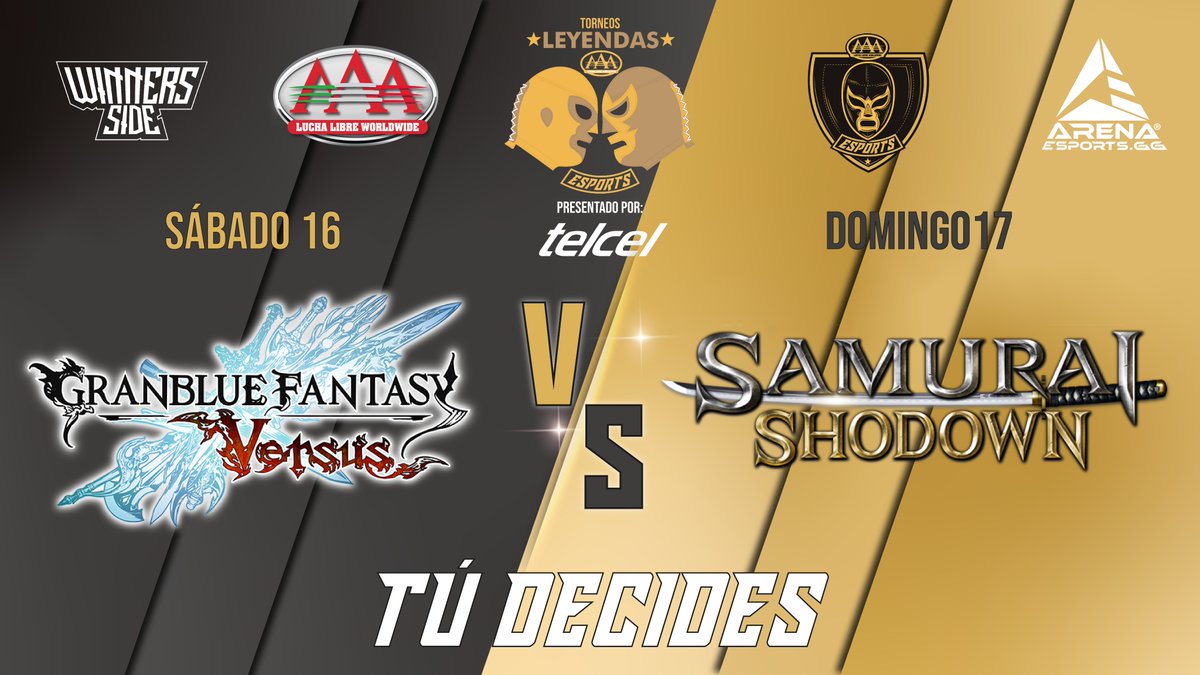 LuchaAAAesports's tweet photo. Damas y caballeros: ¡El próximo torneo del #CircuitoLeyendasAAA lo determinarán ustedes!
2 de los mejores juegos de luchas y sus comunidades se enfrentarán para ver quién sale victorioso.
Granblue Fantasy Versus ó Samurai Showdown
Tú decides
#AlwaysLucha https://t.co/Flqsrvhc5R