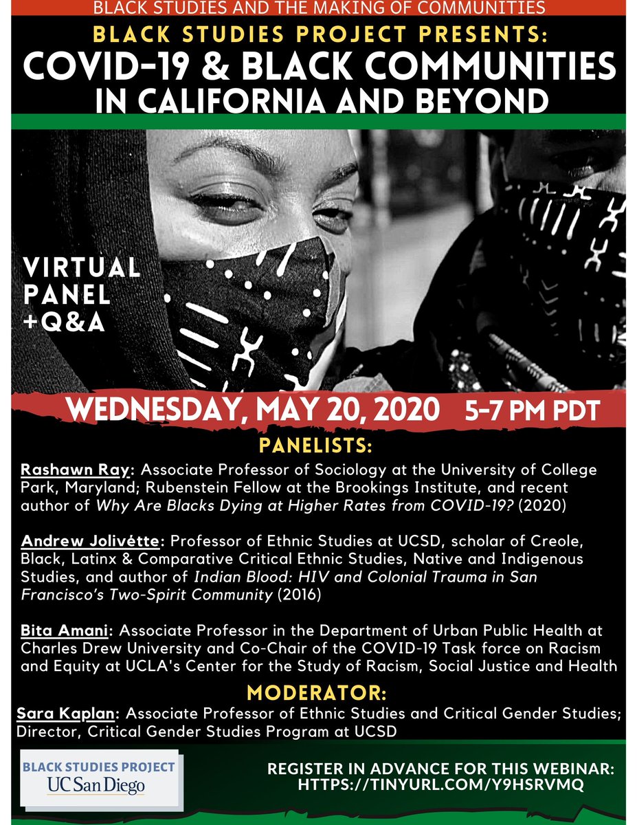 bspucsd's tweet photo. The Black Studies Project Presents:
"COVID-19 and Black Communities in California and Beyond" - Virtual Panel + Q&amp;A - 5/20/20 5-7 PM PDT
Register in Advance: https://t.co/Ho7XtarR3S https://t.co/2dfTS7Gfbs